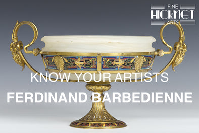 KNOW YOUR ARTISTS: FERDINAND BARBEDIENNE